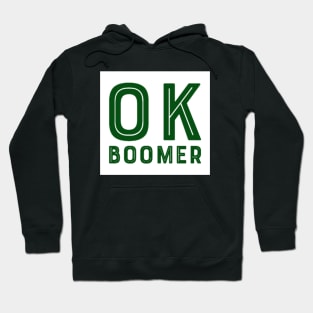 OK boomer Hoodie